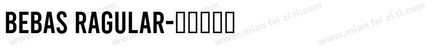Bebas Ragular字体转换